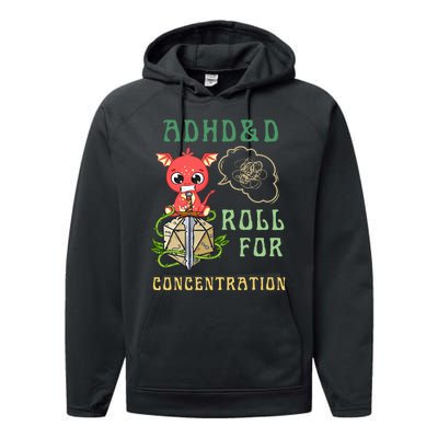 Adhd&D Roll For Concentration Funny Quote Gamer Apparel Performance Fleece Hoodie