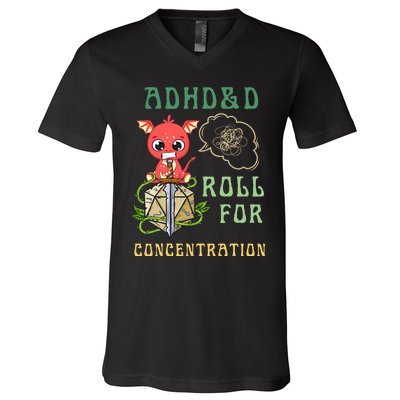 Adhd&D Roll For Concentration Funny Quote Gamer Apparel V-Neck T-Shirt