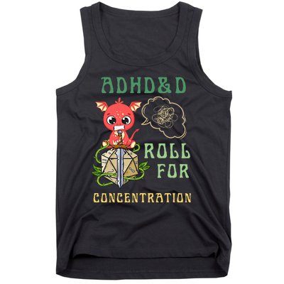 Adhd&D Roll For Concentration Funny Quote Gamer Apparel Tank Top