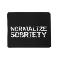 Addiction Recovery Gifts For Funny Normalize Sobriety Mousepad