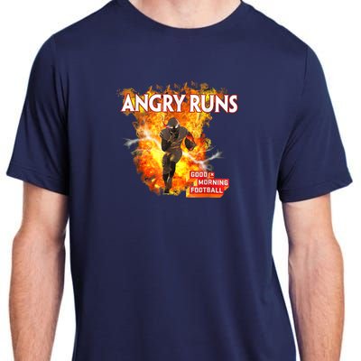 Angry Runs Good Morning Football Sport Lover Football Fan Adult ChromaSoft Performance T-Shirt