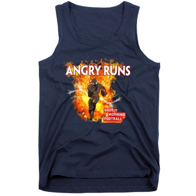 Angry Runs Good Morning Football Sport Lover Football Fan Tank Top