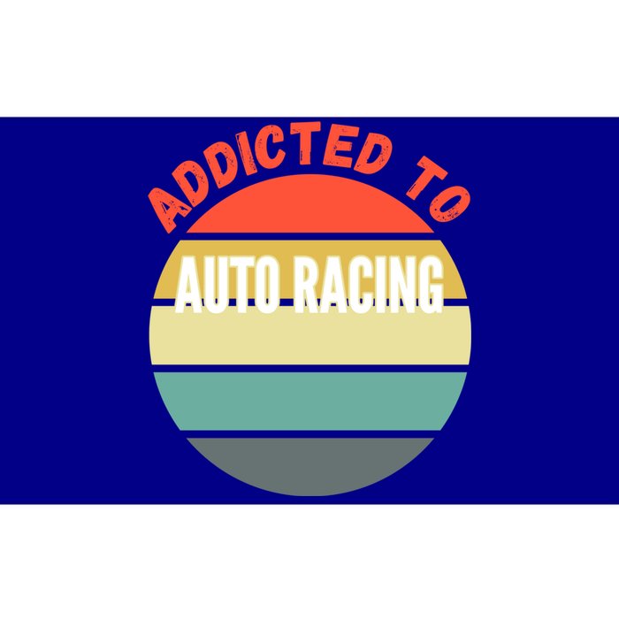 Auto Racing Gift Addicted To Auto Racing Cool Gift Bumper Sticker