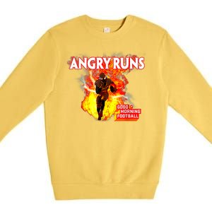 Angry Runs Good Morning Football Premium Crewneck Sweatshirt