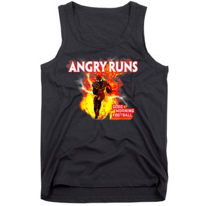 Angry Runs Good Morning Football Tank Top