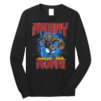 Angry Runs Good Morning Long Sleeve Shirt