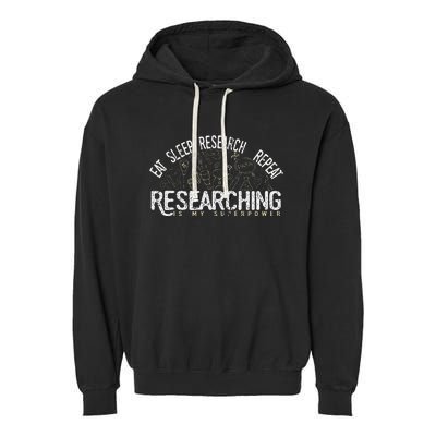 Academics Researcher Gift Eat Sleep Research Repeat Garment-Dyed Fleece Hoodie