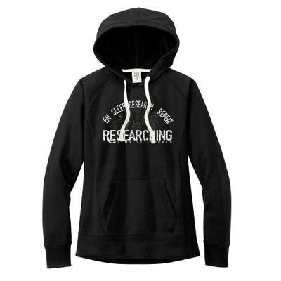 Academics Researcher Gift Eat Sleep Research Repeat Women's Fleece Hoodie