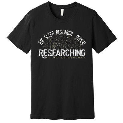 Academics Researcher Gift Eat Sleep Research Repeat Premium T-Shirt