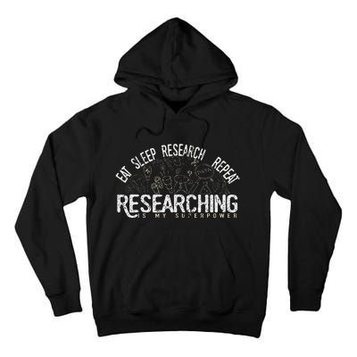 Academics Researcher Gift Eat Sleep Research Repeat Tall Hoodie