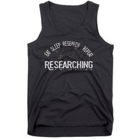 Academics Researcher Gift Eat Sleep Research Repeat Tank Top