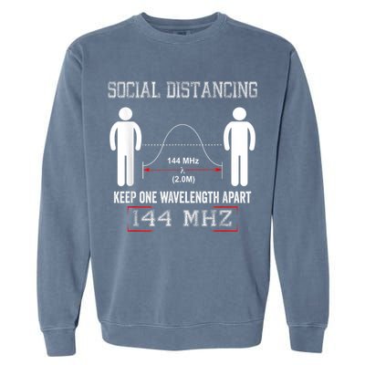 Amateur Radio Ham Social Distancing Ham Radio Operator Garment-Dyed Sweatshirt