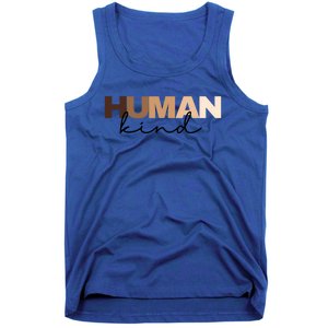 Anti Racism Hu Kind Skin Tone Inclusion End Racism Great Gift Tank Top