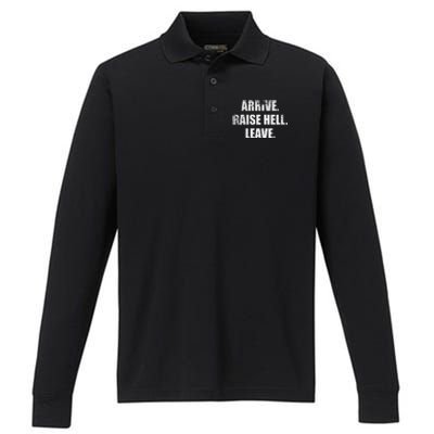 Arrive Raise Hell Leave Performance Long Sleeve Polo