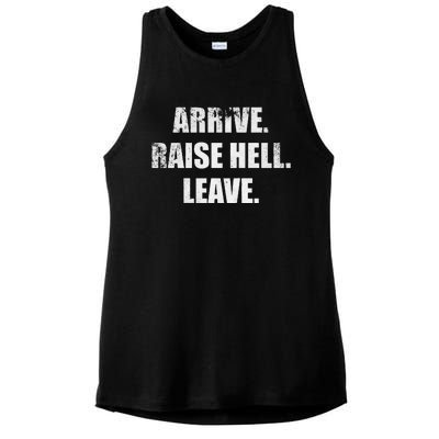 Arrive Raise Hell Leave Ladies PosiCharge Tri-Blend Wicking Tank