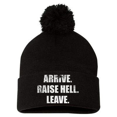 Arrive Raise Hell Leave Pom Pom 12in Knit Beanie