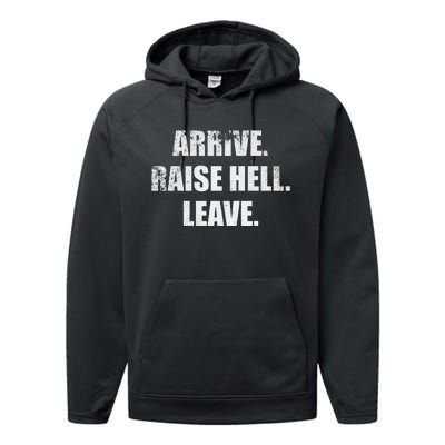 Arrive Raise Hell Leave Performance Fleece Hoodie