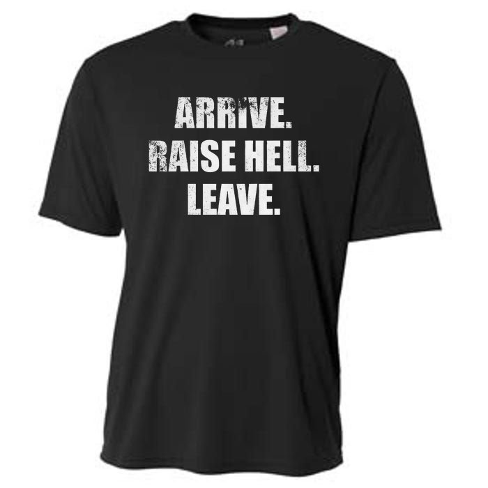 Arrive Raise Hell Leave Cooling Performance Crew T-Shirt