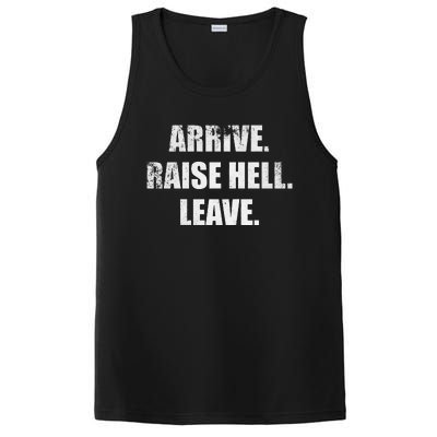 Arrive Raise Hell Leave PosiCharge Competitor Tank