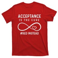 Autism Red Instead Acceptance Is The Cure Red Instead T-Shirt