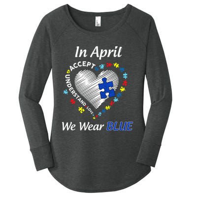 Autism Rainbow In April We Wear Blue Autism Awareness Month Women's Perfect Tri Tunic Long Sleeve Shirt