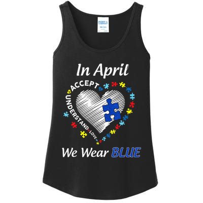 Autism Rainbow In April We Wear Blue Autism Awareness Month Ladies Essential Tank