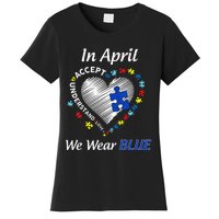 Autism Rainbow In April We Wear Blue Autism Awareness Month Women's T-Shirt