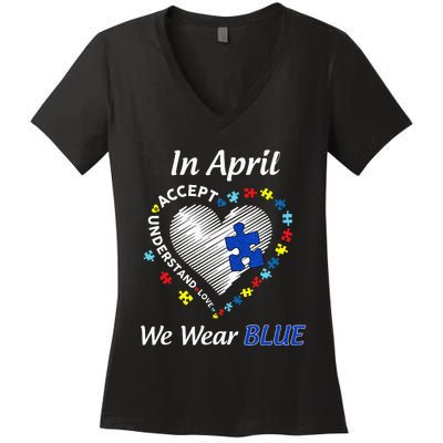 Autism Rainbow In April We Wear Blue Autism Awareness Month Women's V-Neck T-Shirt