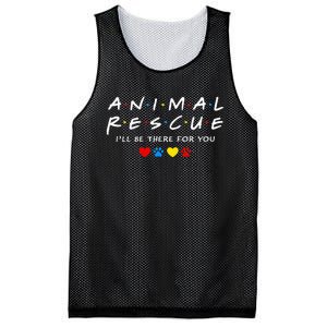 Animal Rescue ILl Be There For You Mesh Reversible Basketball Jersey Tank