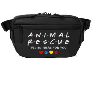 Animal Rescue ILl Be There For You Crossbody Pack