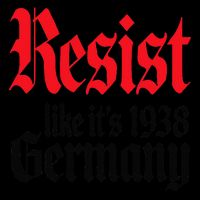 Anti-Trump Resist Its Like Germany 1938 Activist Protest Tall T-Shirt