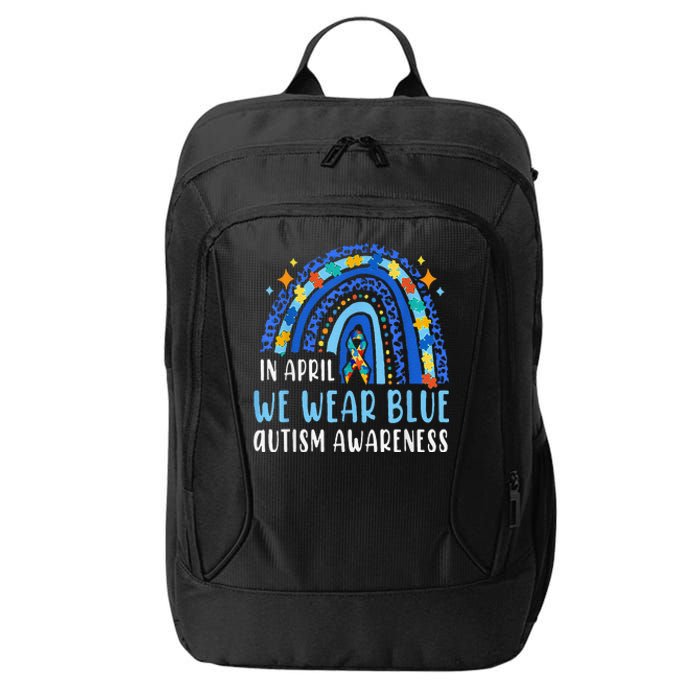 Autism Rainbow In April We Wear Blue Autism Awareness City Backpack