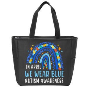 Autism Rainbow In April We Wear Blue Autism Awareness Zip Tote Bag