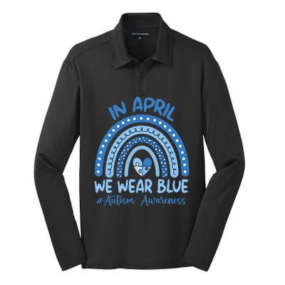 Autism Rainbow In April We Wear Blue Autism Awareness Month Gift Silk Touch Performance Long Sleeve Polo