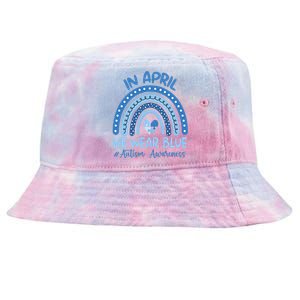 Autism Rainbow In April We Wear Blue Autism Awareness Month Gift Tie-Dyed Bucket Hat