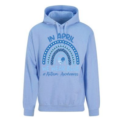 Autism Rainbow In April We Wear Blue Autism Awareness Month Gift Unisex Surf Hoodie