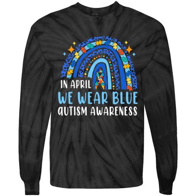 Autism Rainbow In April We Wear Blue Autism Awareness Tie-Dye Long Sleeve Shirt