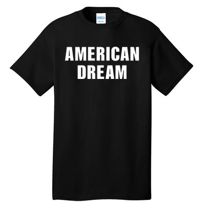 Alessi Rose Is Ruminating American Dream Tall T-Shirt