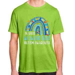 Autism Rainbow In April We Wear Blue Autism Awareness Adult ChromaSoft Performance T-Shirt