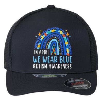 Autism Rainbow In April We Wear Blue Autism Awareness Flexfit Unipanel Trucker Cap