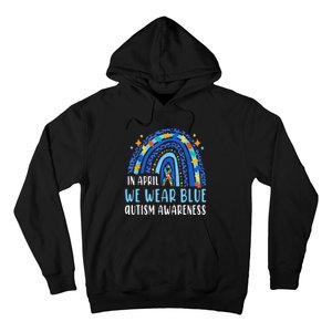 Autism Rainbow In April We Wear Blue Autism Awareness Hoodie