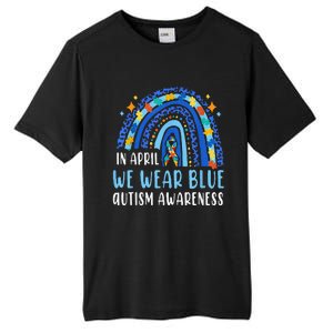 Autism Rainbow In April We Wear Blue Autism Awareness Tall Fusion ChromaSoft Performance T-Shirt