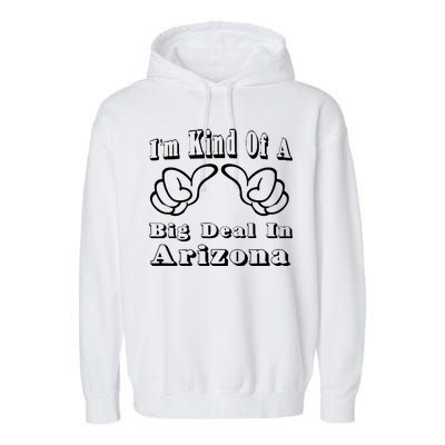 Arizona Big Deal Garment-Dyed Fleece Hoodie