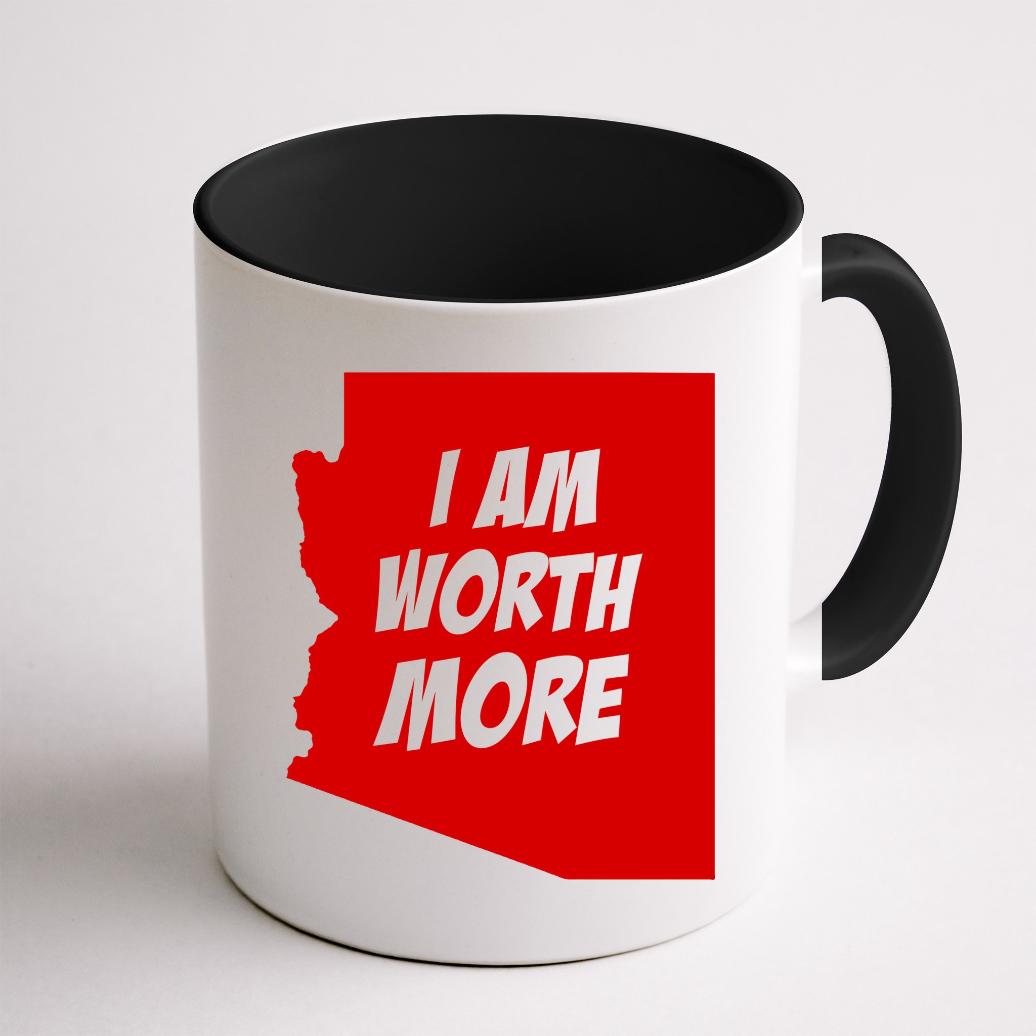 Arizona Teacher Protest I Am Worth More Mug