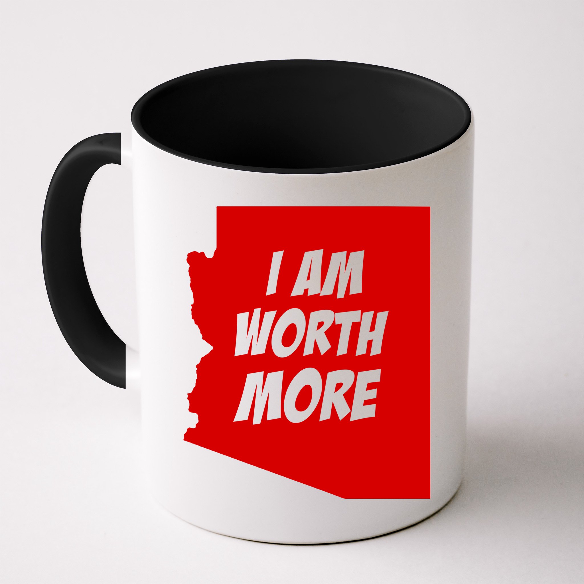 Arizona Teacher Protest I Am Worth More Mug