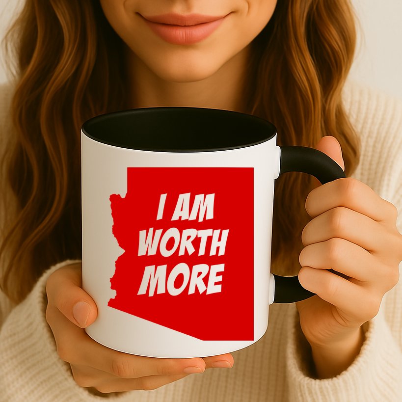 Arizona Teacher Protest I Am Worth More Mug