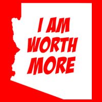 Arizona Teacher Protest I Am Worth More Poster