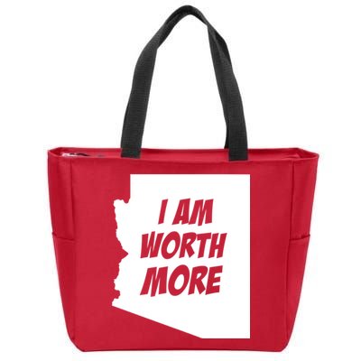Arizona Teacher Protest I Am Worth More Zip Tote Bag