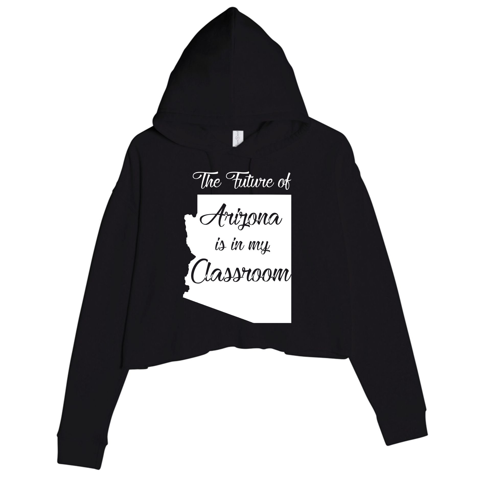 Arizona Teacher The Future Of Arizona Is In My Classroom Crop Fleece Hoodie