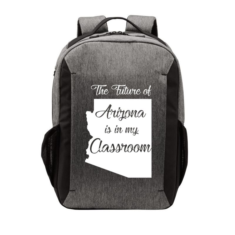 Arizona Teacher The Future Of Arizona Is In My Classroom Vector Backpack